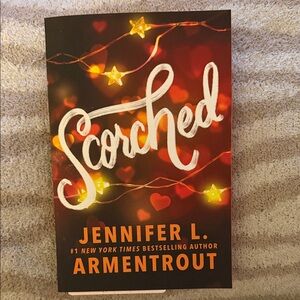 Scorched by Jennifer L. Armentrout - Paperback